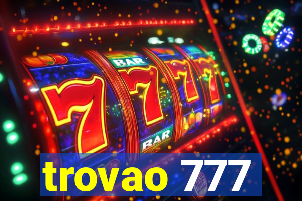 trovao 777